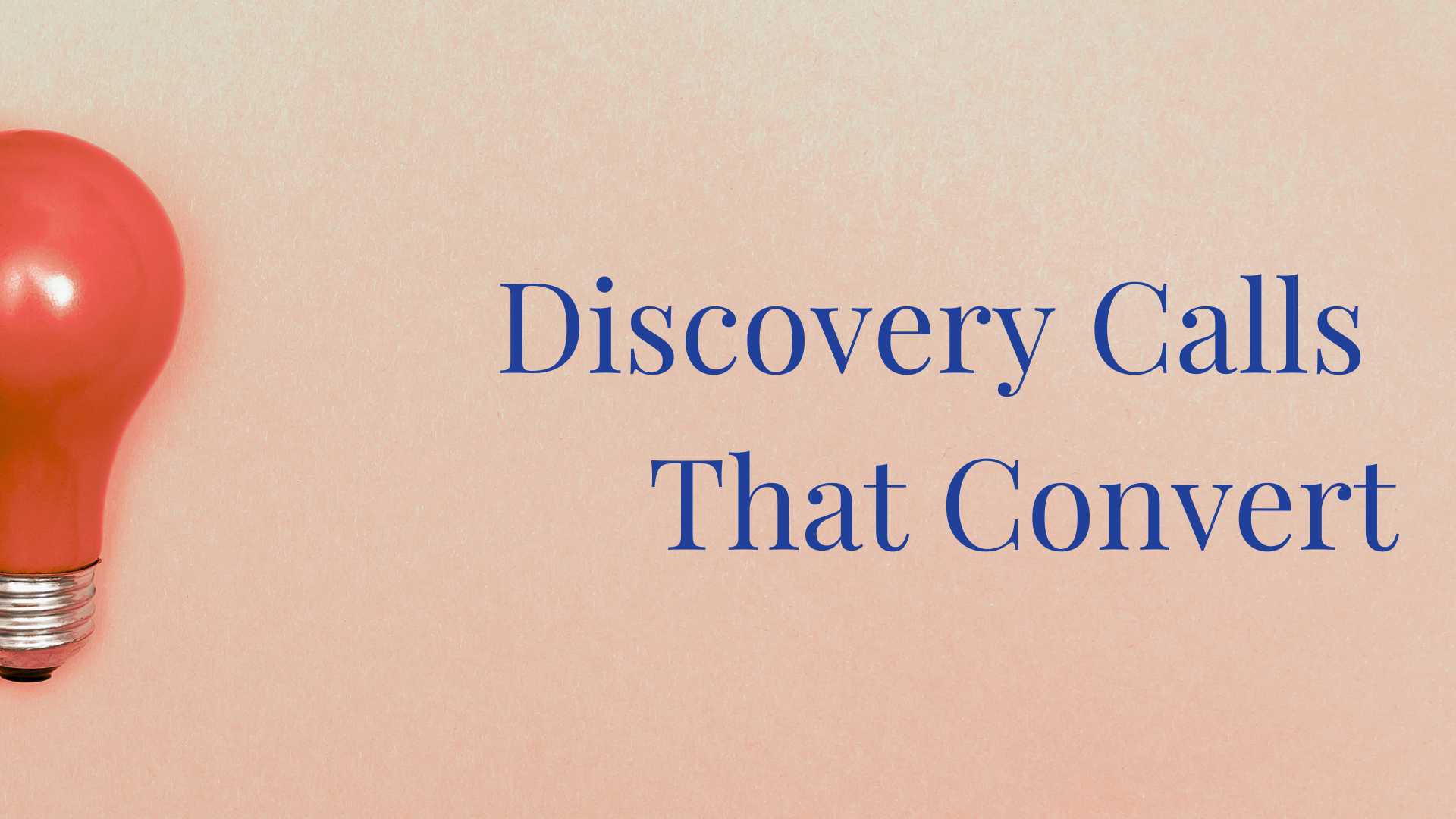 Discovery Calls That Converts - Coaching Business Workshops